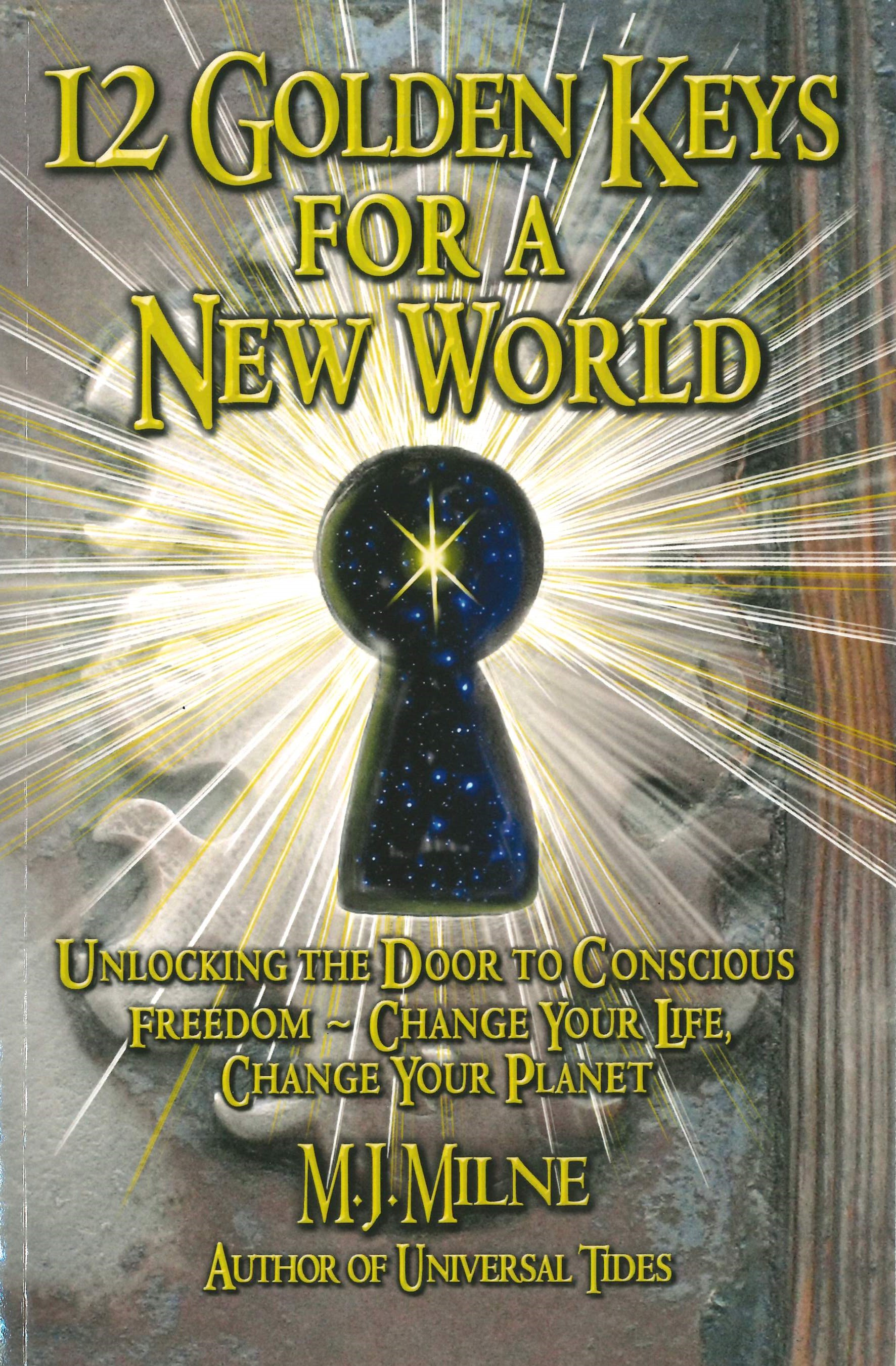 12 Golden Keys for A New World