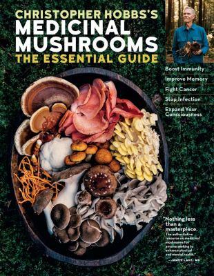 Christopher Hobbs's Medicinal Mushrooms