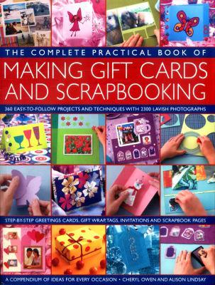 The Complete Practical Book of Making Gift Cards and Scrapbooking