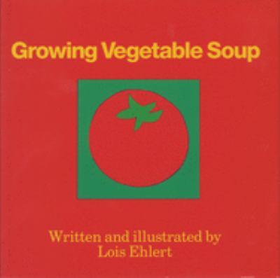 Growing Vegetable Soup