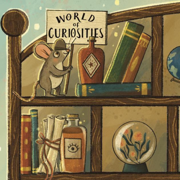 a mouse on a bookcase, holding a placard that reads "world of curiousities"